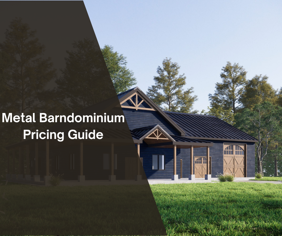 Modern black metal barndominium with wooden accents surrounded by trees and green lawn under a clear sky. A dark transparent overlay on the left side features white text that reads “Metal Barndominium Pricing Guide.”