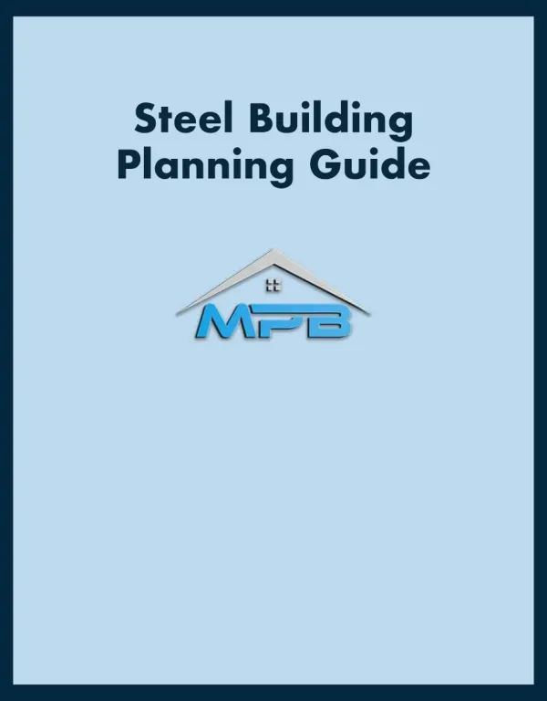 Steel Building Planning Guide cover with MPB logo under roof design on light blue background.